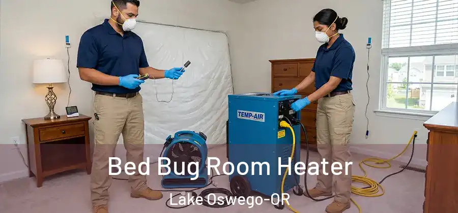  Bed Bug Room Heater Lake Oswego-OR