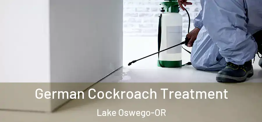 German Cockroach Treatment Lake Oswego-OR