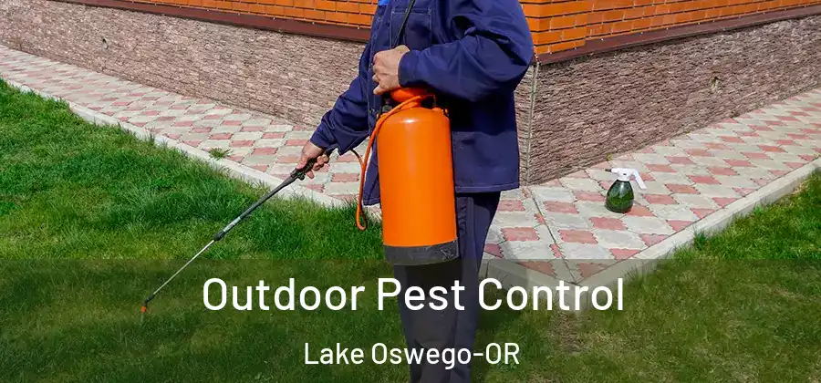  Outdoor Pest Control Lake Oswego-OR